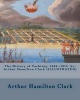 The History of Yachting, 1600 - 1815 by -  (Illustrated) (Paperback) - Arthur Hamilton Clark Photo