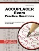 ACCUPLACER Exam Practice Questions - ACCUPLACER Practice Tests & Review for the ACCUPLACER Exam (Paperback) - Mometrix Media Photo