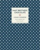 Mast Brothers Chocolate: A Family Cookbook (Hardcover) - Rick Mast Photo