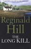 The Long Kill (Paperback) - Reginald Hill Photo