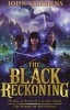 The Black Reckoning - The Books of Beginning 3 (Paperback) - John Stephens Photo