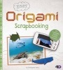 Easy Origami Scrapbooking - An Augmented Reality Crafting Experience (Hardcover) - Christopher Harbo Photo