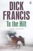 To the Hilt (Paperback) - Dick Francis Photo