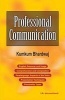 Professional Communication (Paperback) - Kumkum Bhardwaj Photo