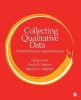 Collecting Qualitative Data - A Field Manual for Applied Research (Paperback, New) - Greg S Guest Photo