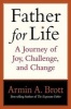 Father for Life - A Journey of Joy, Challenge and Chance (Hardcover) - Armin Brott Photo