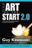 The Art of the Start 2.0 - The Time-Tested, Battle-Hardened Guide for Anyone Starting Anything (Hardcover) - Guy Kawasaki Photo