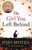 The Girl You Left Behind (Paperback) - Jojo Moyes Photo