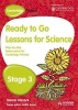 Cambridge Primary Ready to Go Lessons for Science Stage 3 (Paperback) - Naomi Hiscock Photo