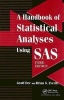 A Handbook of Statistical Analyses Using SAS (Paperback, 3rd Revised edition) - Brian S Everitt Photo