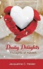 Daily Delights - Thoughts of Advent (Paperback) - Jacqueline C Heider Photo