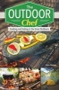 The Outdoor Chef - Cooking and Eating in the Great Outdoors (Paperback) - Dian Weimer Photo