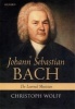 Johann Sebastian Bach - The Learned Musician (Paperback, New Ed) - Christoph Wolff Photo