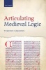 Articulating Medieval Logic (Hardcover) - Terence Parsons Photo