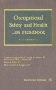 Occupational Safety and Health Law Handbook (Hardcover, 2nd Revised edition) - Margaret S Lopez Photo