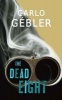 The Dead Eight - A Novel (Paperback) - Carlo Gebler Photo