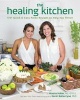 The Healing Kitchen - 175 + Quick and Easy Paleo Recipes to Help You Thrive (Paperback) - Sarah Ballantyne Photo