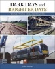 Dark Days and Brighter Days for Northern Ireland Railways (Paperback) - Edwin McMillan Photo