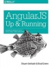 AngularJS: Up and Running - Enhanced Productivity with Structured Web Apps (Paperback, 2 Rev Ed) - Shyam Seshadri Photo