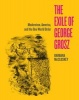 The Exile of George Grosz - Modernism, America, and the One World Order (Hardcover) - Barbara McCloskey Photo