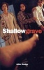 Shallow Grave (Paperback) - John Hodge Photo