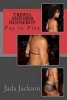 Trisha and Her Houseboy - Pay to Play (Paperback) - Jada Jackson Photo