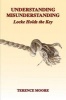 Understanding Misunderstanding - Locke Holds the Key (Paperback) - Terence Moore Photo