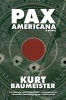 Pax Americana (Paperback) - Kurt Baumeister Photo