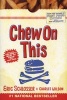 Chew on This - Everything You Don't Want to Know about Fast Food (Paperback) - Charles Wilson Photo