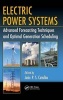 Electric Power Systems - Advanced Forecasting Techniques and Optimal Generation Scheduling (Hardcover) - Joao P S Catalao Photo