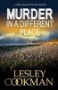 Murder in a Different Place (Paperback) - Lesley Cookman Photo