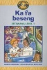 Ka Fa Beseng - Setswana - Level 1 (Paperback) - Mokgobo Photo