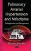 Pulmonary Arterial Hypertension and Nifedipine - Pathogenesis and Management (Hardcover) - Victoria Estrada Photo