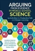 Arguing from Evidence in Middle School Science - 24 Activities for Productive Talk and Deeper Learning (Paperback) - Jonathan F Osborne Photo