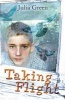 Taking Flight (Paperback) - Julia Green Photo