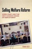 Selling Welfare Reform - Work-First and the New Common Sense of Employment (Paperback) - Frank Ridzi Photo