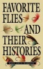 Favorite Flies and Their Histories (Paperback) - Mary Orvis Marbury Photo