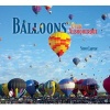 Balloons Over Albuquerque (Hardcover) - Steve Larese Photo