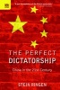 The Perfect Dictatorship - China in the 21st Century (Paperback) - Stein Ringen Photo