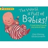 The World is Full of Babies: A Book About Human and Animal Babies (Paperback) - Mick Manning Photo