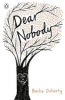 Dear Nobody (Paperback) - Berlie Doherty Photo