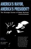 America's Mayor, America's President? - The Strange Career of Rudy Giuliani (Paperback, Revised) - Robert Polner Photo