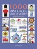 1000 Mini Cross Stitch Motifs (Paperback) - Sharon Welch Photo