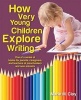 How Very Young Children Explore Writing (Paperback) - Marie M Clay Photo