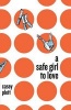 A Safe Girl to Love (Paperback) - Casey Plett Photo