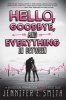 Hello, Goodbye, and Everything in Between (Paperback) - Jennifer E Smith Photo