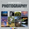 The Complete Book of Photography - The Essential Guide to Taking Better Photos (Hardcover) - Chris Gatcum Photo