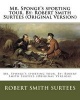 Mr. Sponge's Sporting Tour. by -  (Original Version) (Paperback) - Robert Smith Surtees Photo