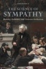 The Science of Sympathy - Morality, Evolution, and Victorian Civilization (Paperback) - Rob Boddice Photo