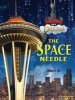 The Space Needle (Hardcover) - Tamra Orr Photo